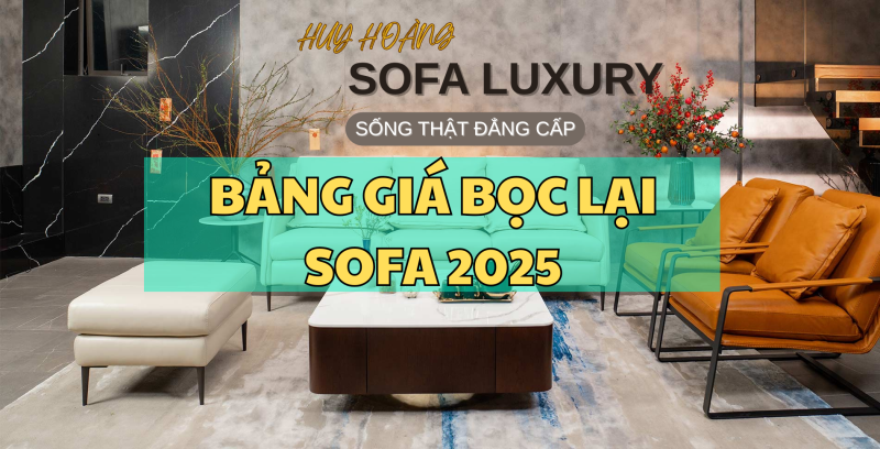 Bảng giá bọc lại sofa 2025