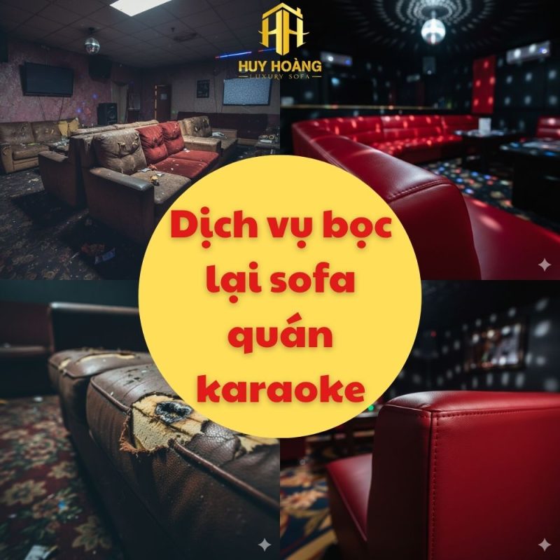 Dịch vụ bọc lại sofa quán karaoke