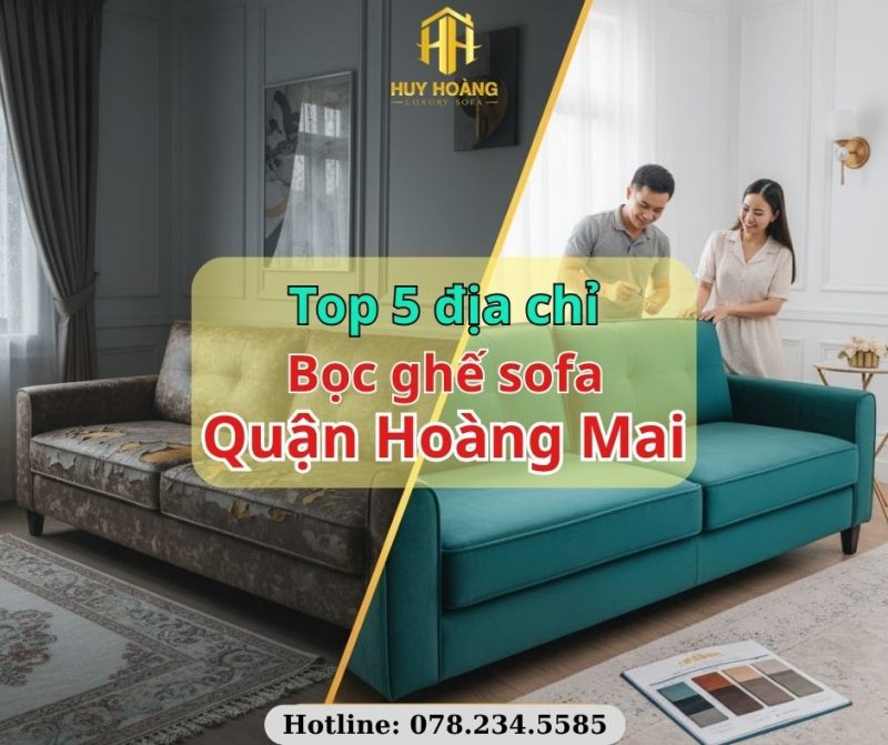 Dịch vụ bọc ghế sofa quận Hoàng Mai