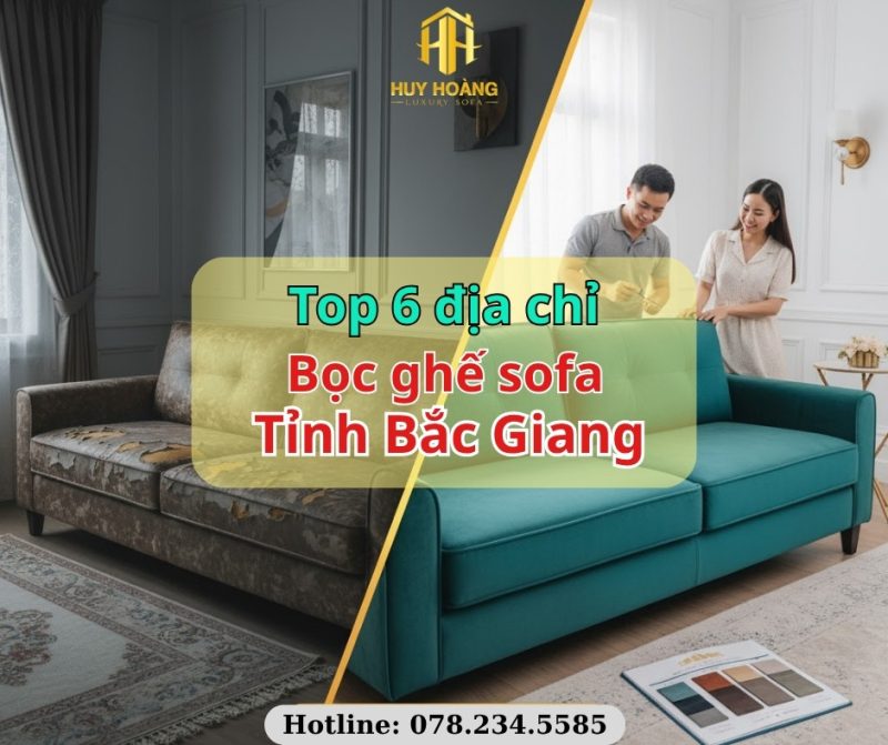 đơn vị bọc ghế sofa uy tín tỉnh Bắc Giang