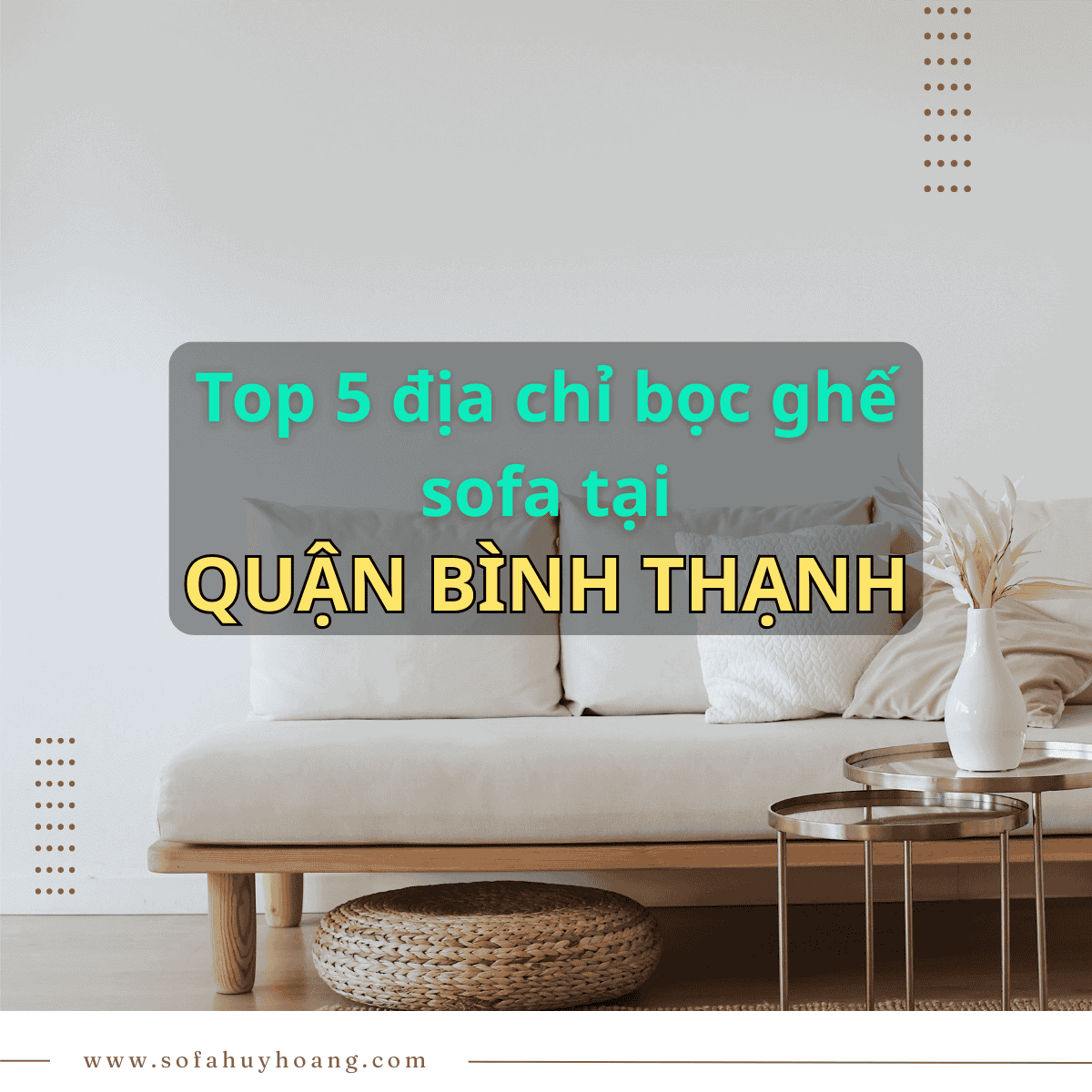 Banner bọc lại ghế sofa tại Quận Bình Thạnh
